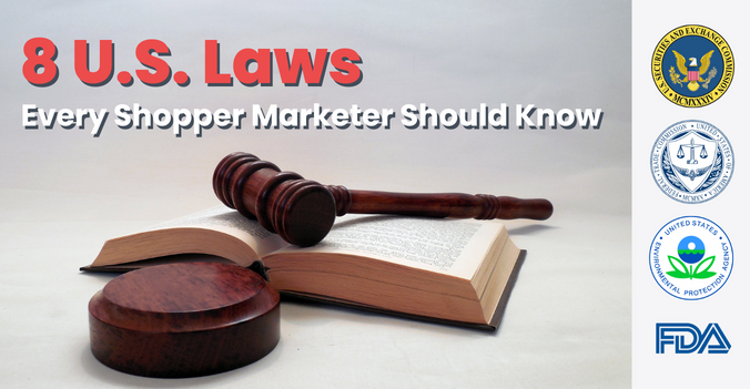 8 U.S. Laws Shopper Marketers Should Know